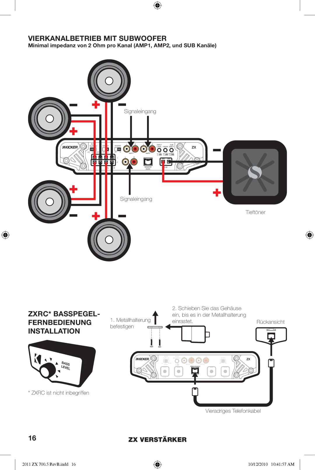 Kicker ZX700.5 manual Vierkanalbetrieb MIT Subwoofer, ZXRC* BASSPEGEL- Fernbedienung Installation, Signaleingang Tieftöner 