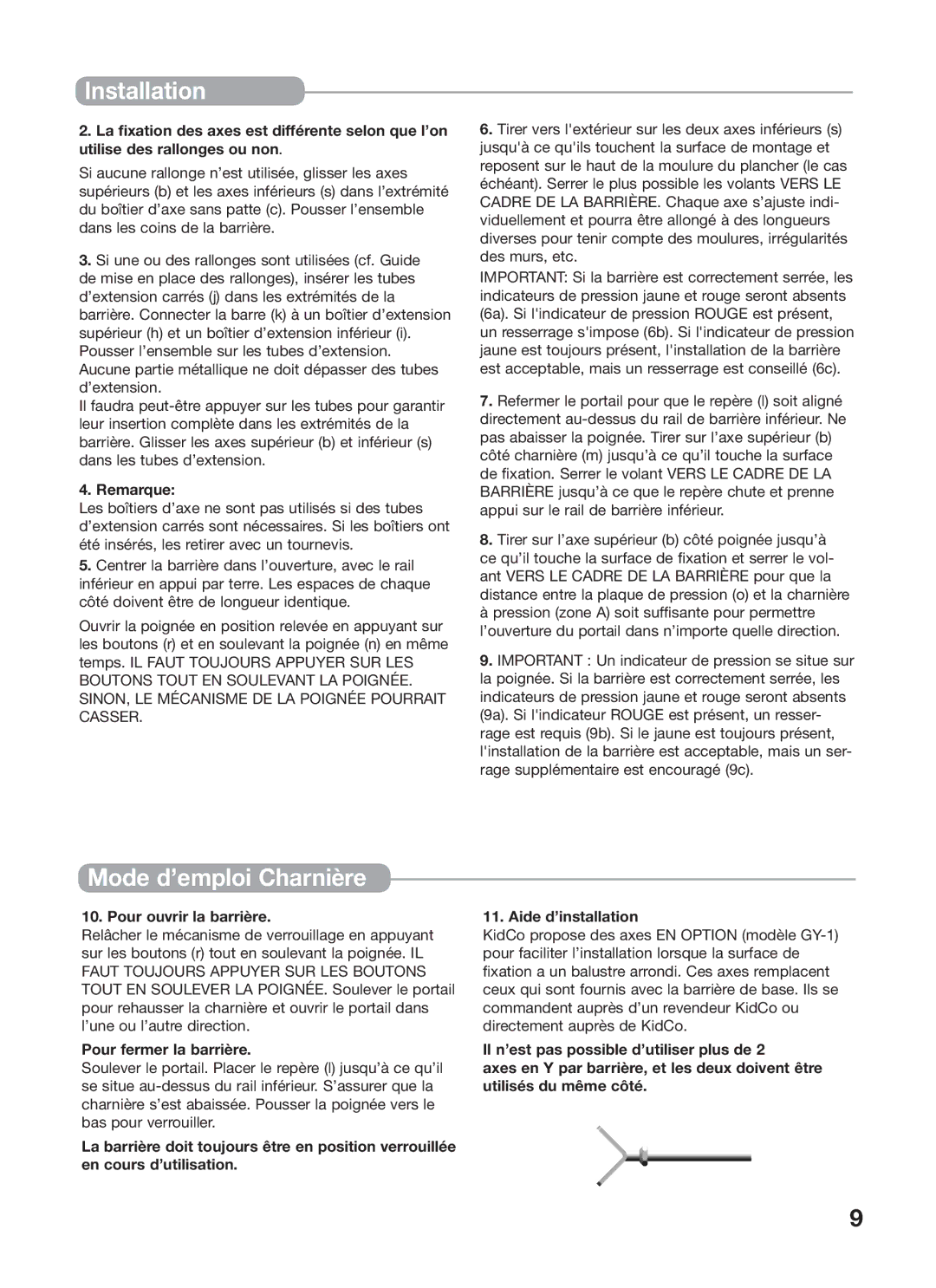 Kidco G150 manual Mode d’emploi Charnière, Remarque, Pour ouvrir la barrière, Pour fermer la barrière 