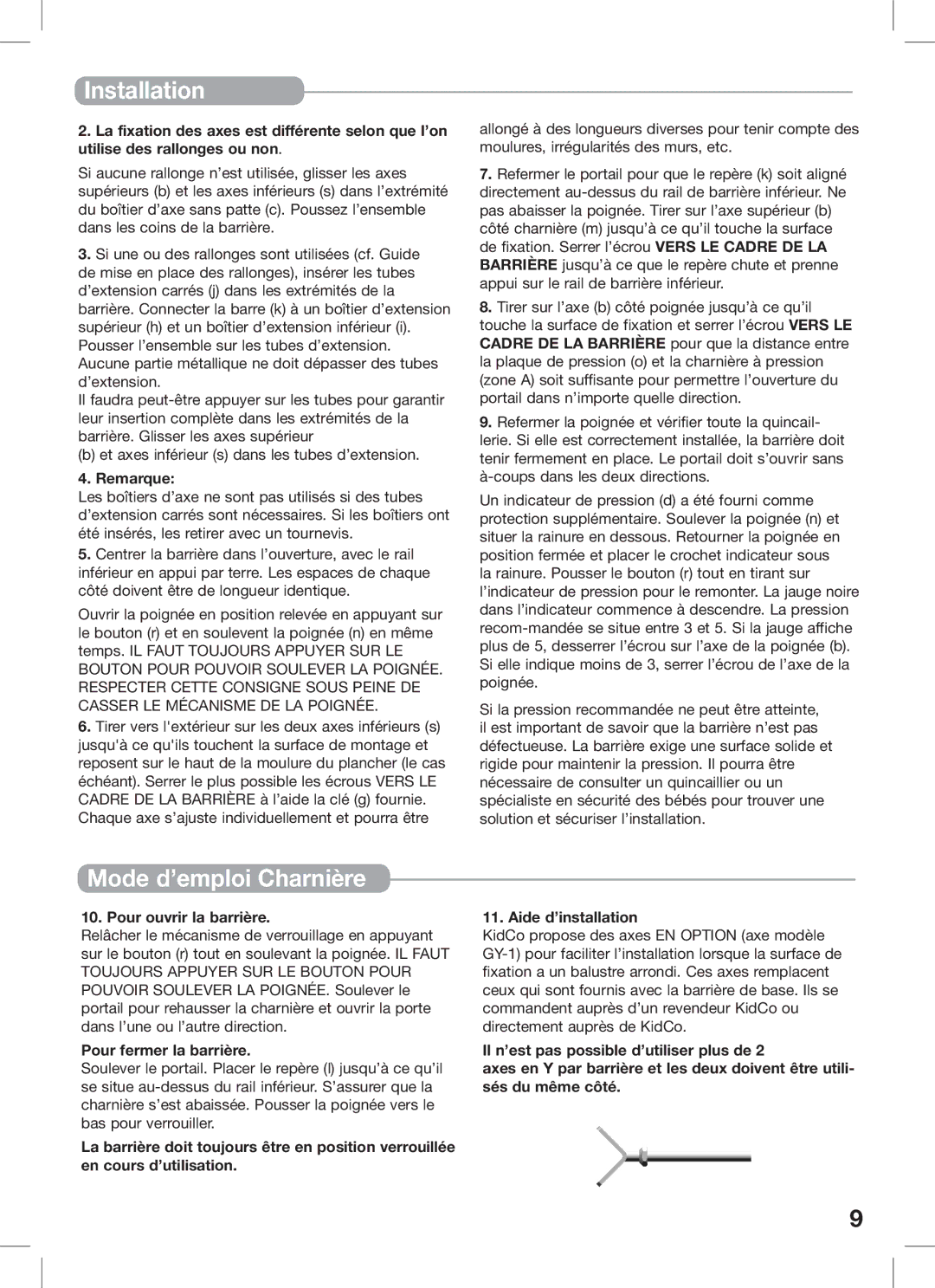 Kidco G16a, G15d manual Mode d’emploi Charnière, Remarque, Pour ouvrir la barrière, Pour fermer la barrière 