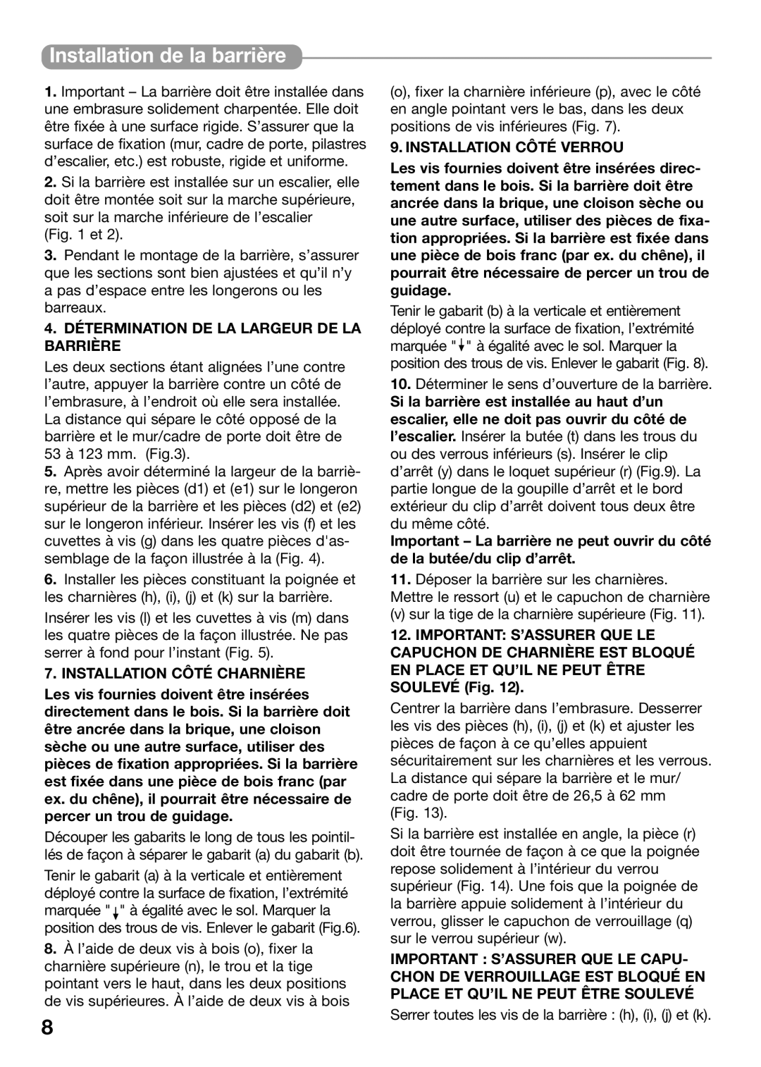 Kidco G22a manual Installation de la barrière, Détermination DE LA Largeur DE LA Barrière 