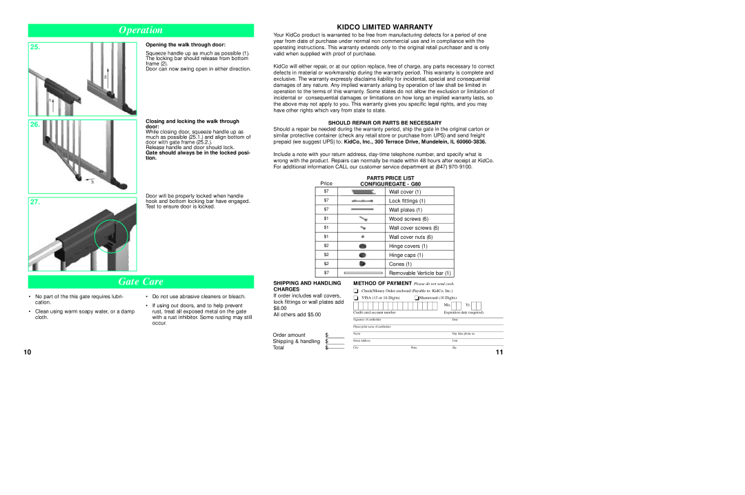 Kidco G70 manual Operation, Gate Care, Opening the walk through door, Closing and locking the walk through Door 