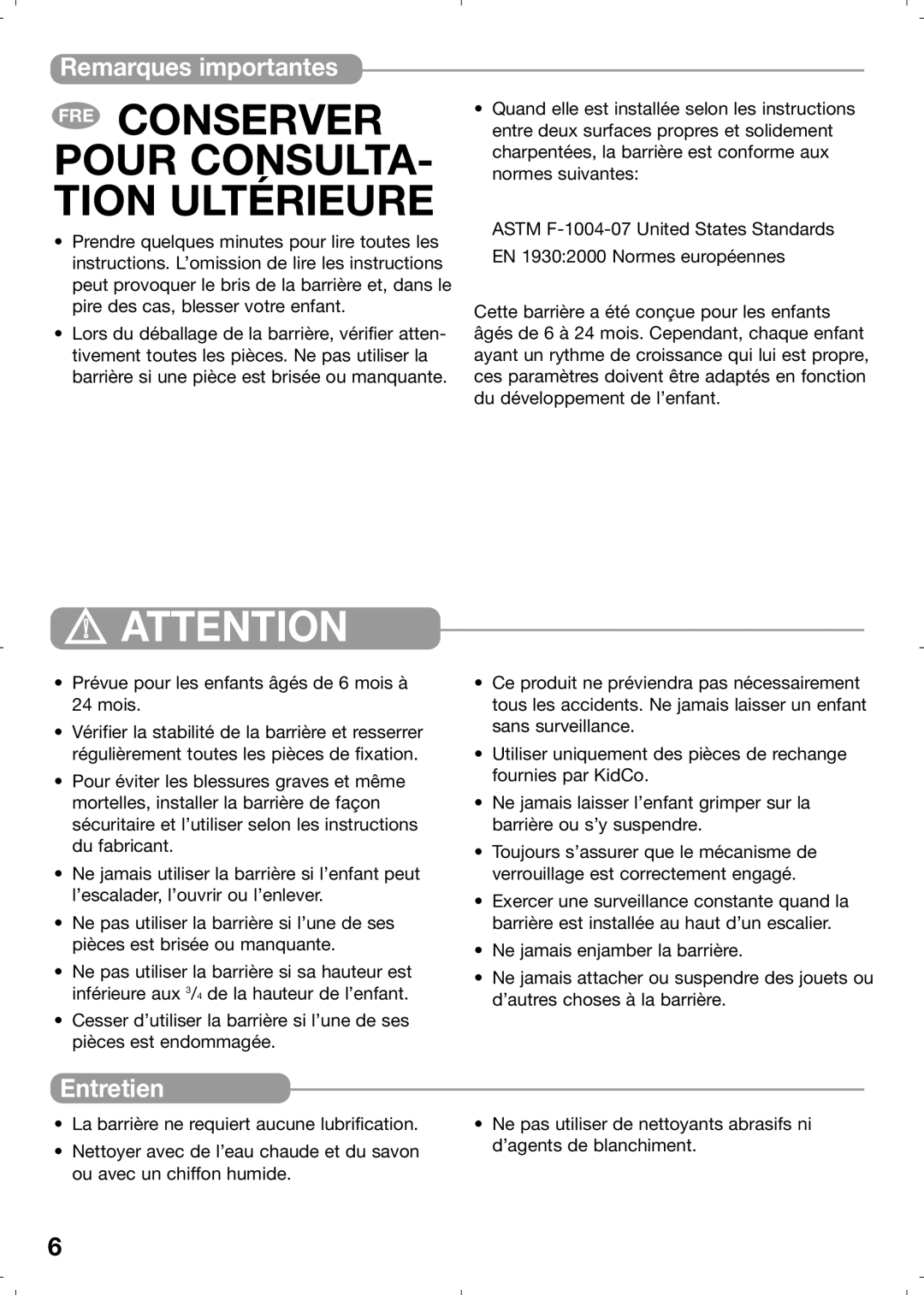 Kidco G70d manual Remarques importantes, Entretien 