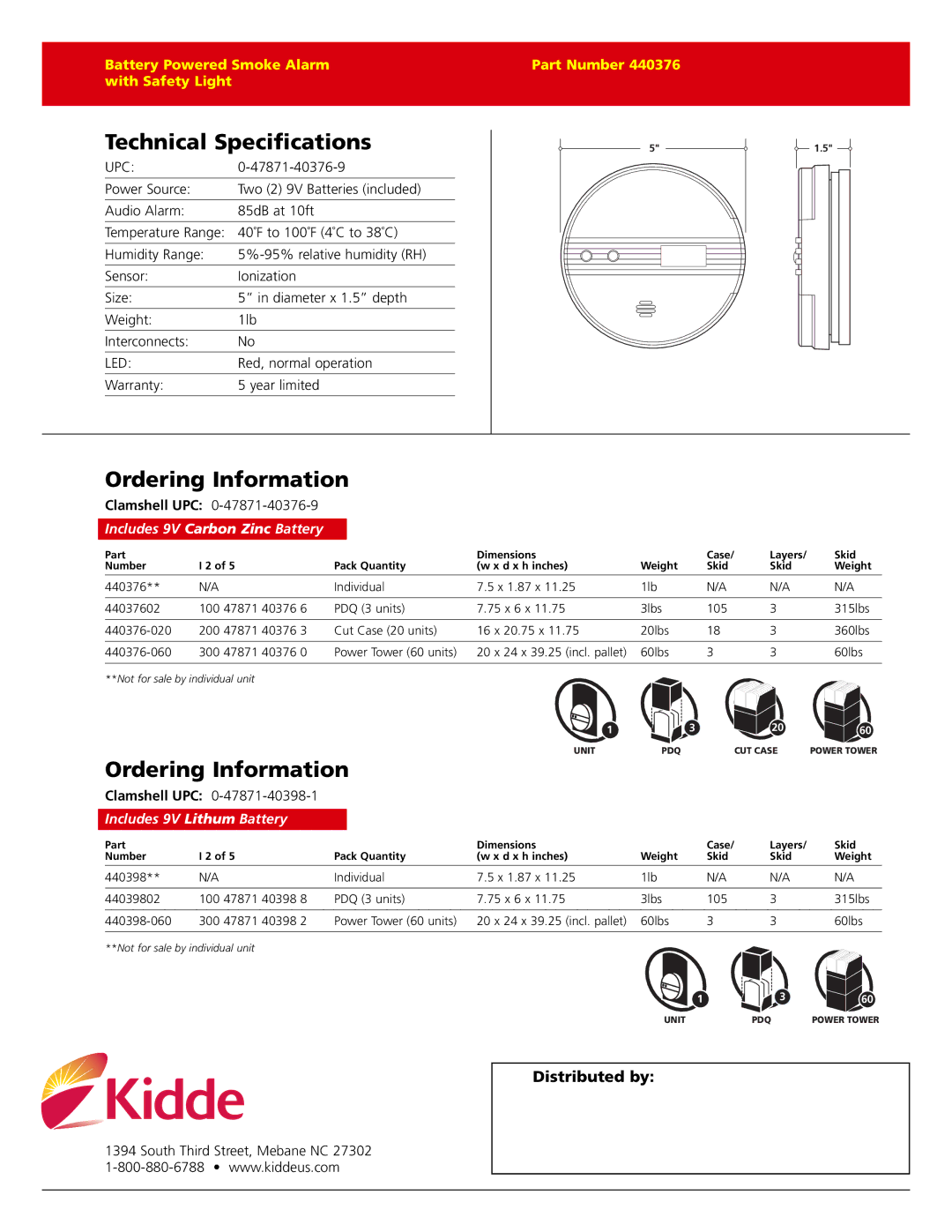 Kidde 918 Technical Specifications, Ordering Information, Includes 9V Carbon Zinc Battery, Includes 9V Lithum Battery 