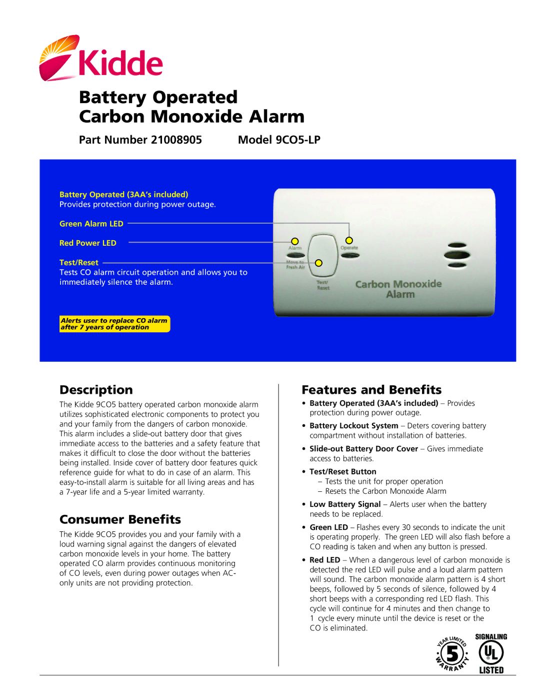 Kidde 9CO5-LP warranty Description, Consumer Benefits, Features and Benefits 