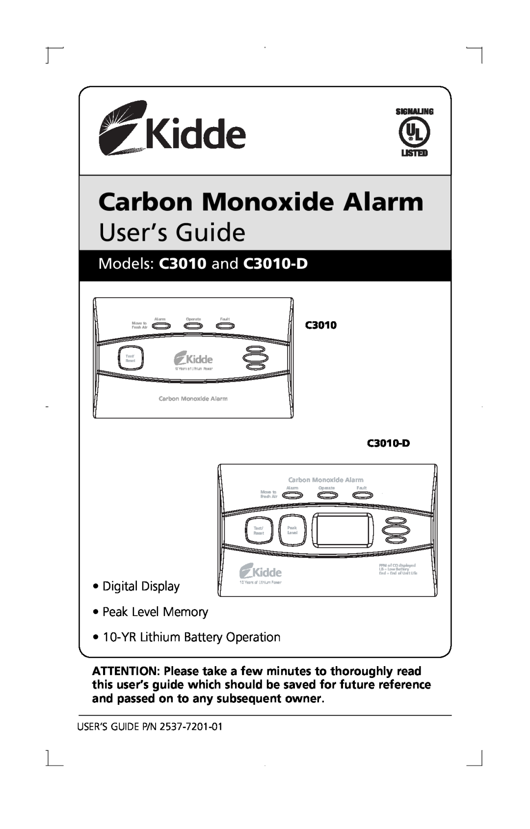 Kidde manual Models C3010 and C3010-D, Carbon Monoxide Alarm, User’s Guide, Digital Display, Peak Level Memory, Move to 