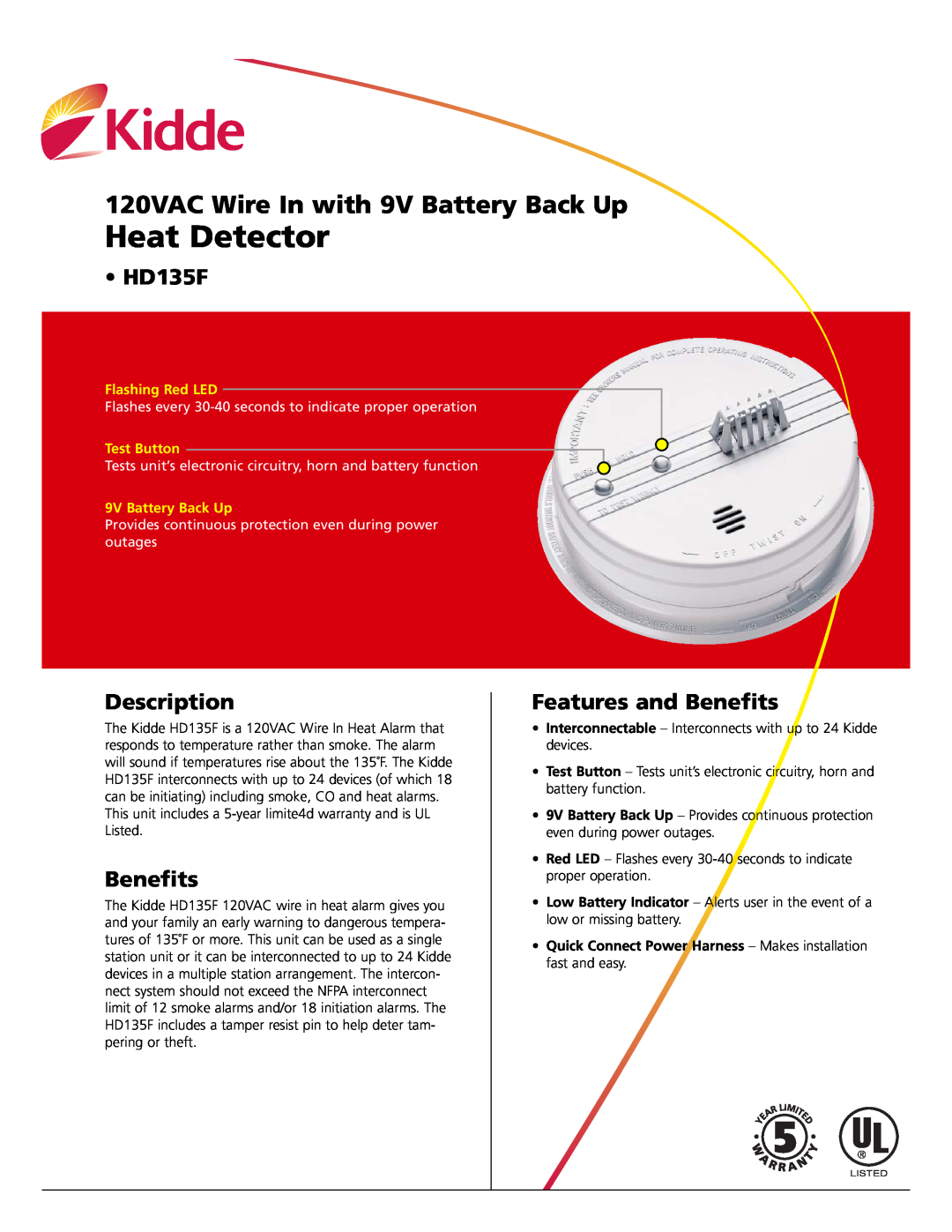 Kidde HD135F warranty Description, Features and Benefits, Flashing Red LED, Test Button, 9V Battery Back Up 