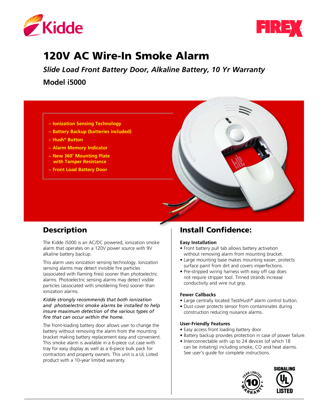 Kidde I5000 warranty Model, Description, Install Confidence, 120V AC Wire-In Smoke Alarm, Front Load Battery Door 