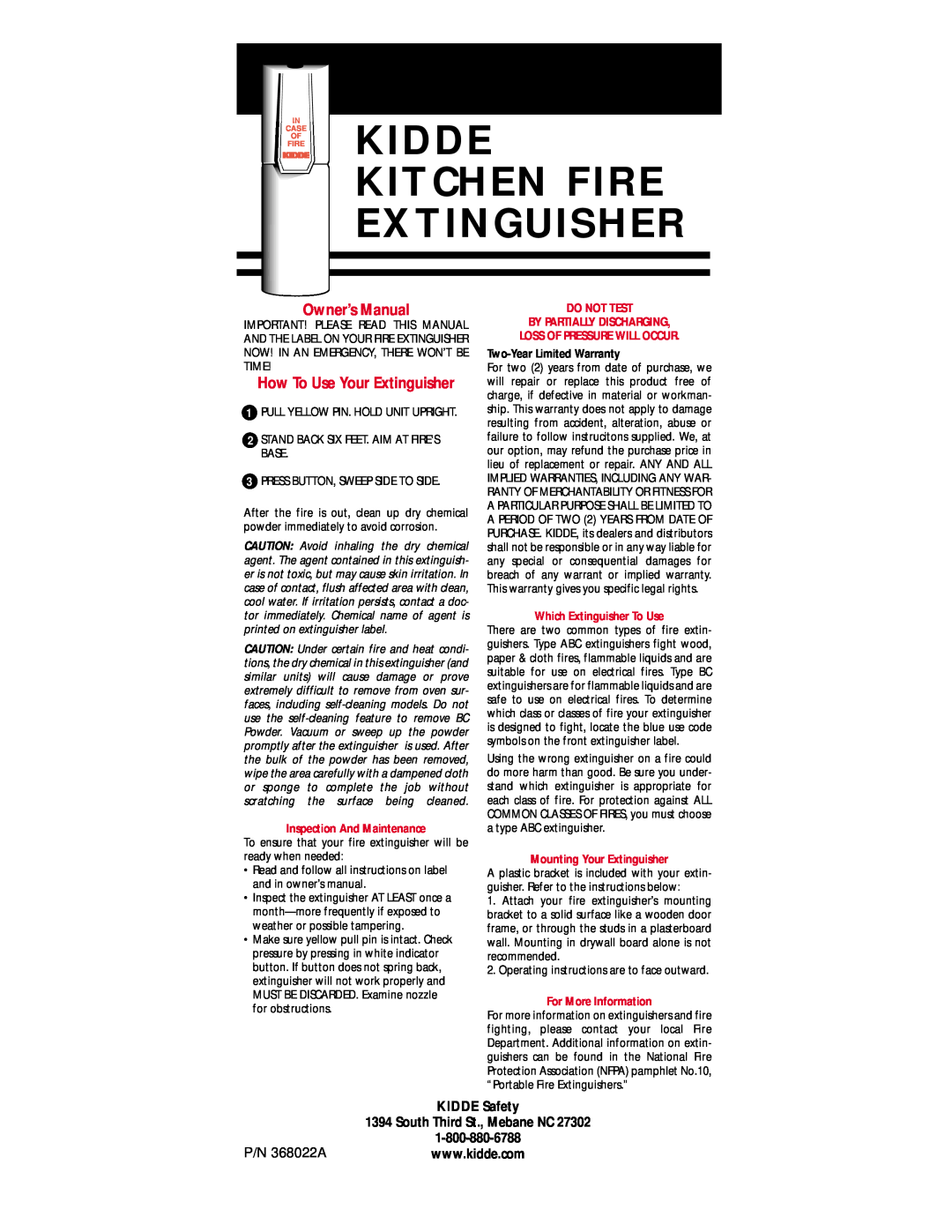 Kidde KITCHEN FIRE EXTINGUISHER owner manual Kidde Kitchen Fire Extinguisher, Owner’s Manual, How To Use Your Extinguisher 