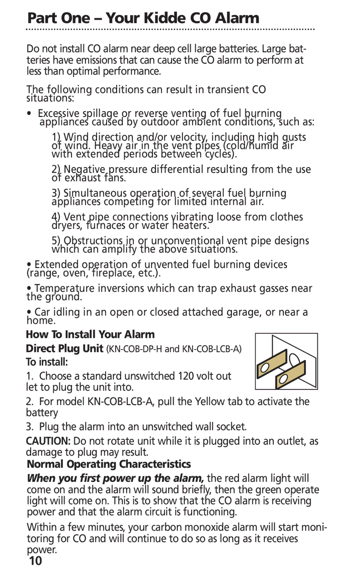 Kidde KN-COB-DP-H, KN-COB-LCB-A manual How To Install Your Alarm, To install, Normal Operating Characteristics 