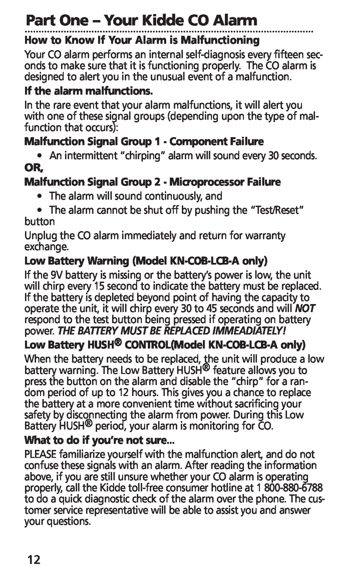 Kidde KN-COB-DP-H How to Know If Your Alarm is Malfunctioning, If the alarm malfunctions, What to do if you’re not sure 