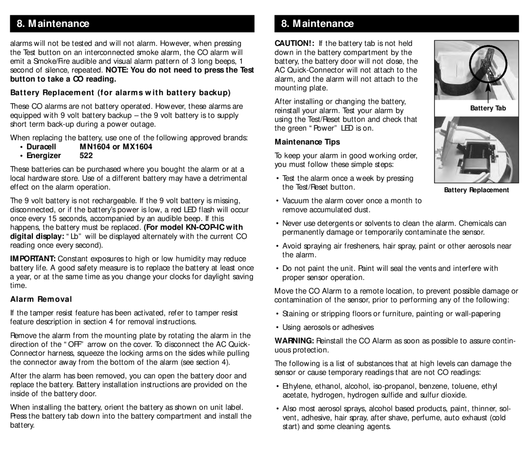 Kidde kn-cobic Battery Replacement for alarms with battery backup, Duracell MN1604 or MX1604 Energizer 522, Alarm Removal 