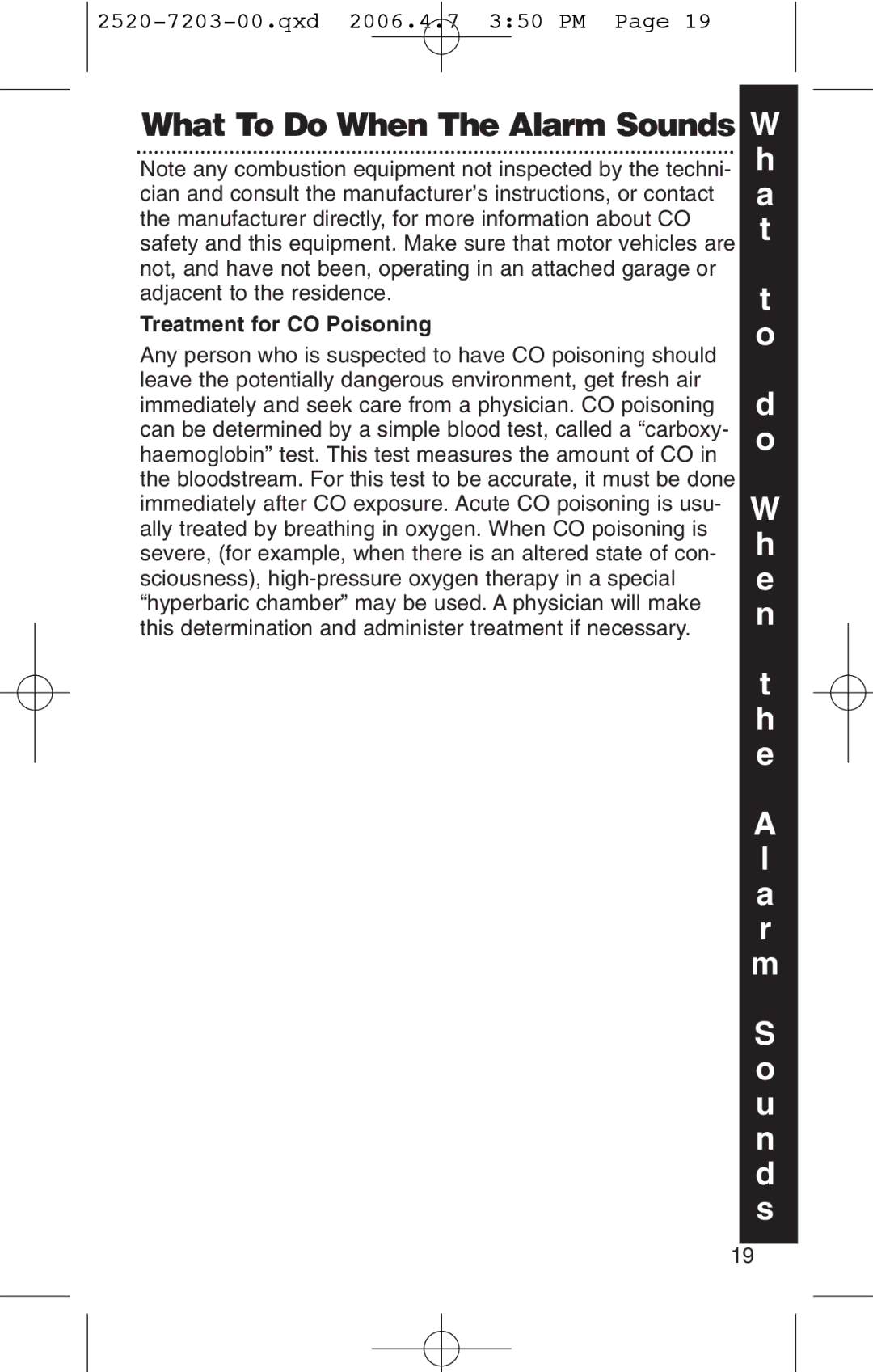 Kidde KN-COPD-3-UK manual What To Do When The Alarm Sounds W, Adjacent to the residence 