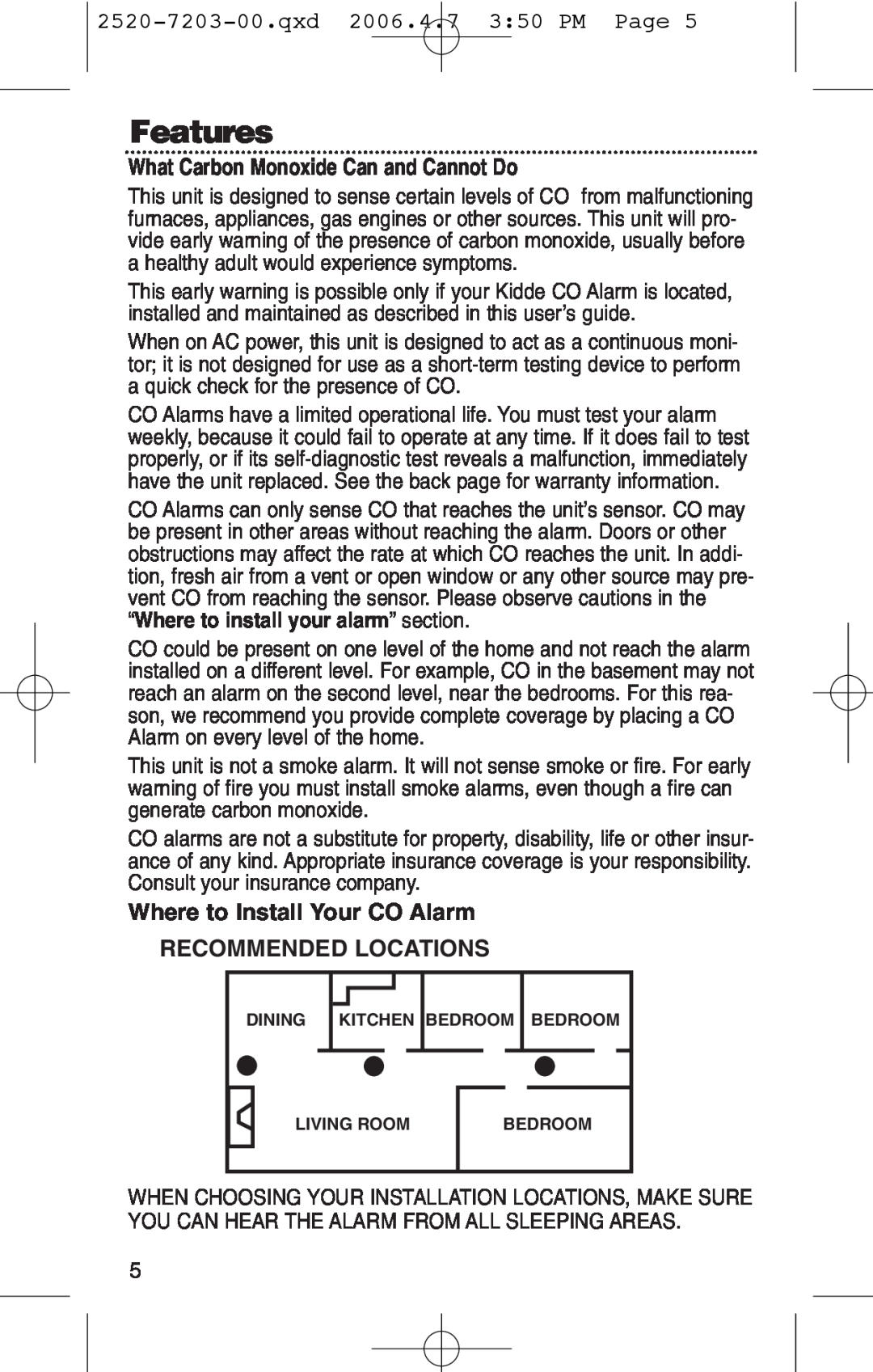 Kidde KN-COPD-3-UK manual Features, 2520-7203-00.qxd2006.4.7 3 50 PM Page, What Carbon Monoxide Can and Cannot Do 