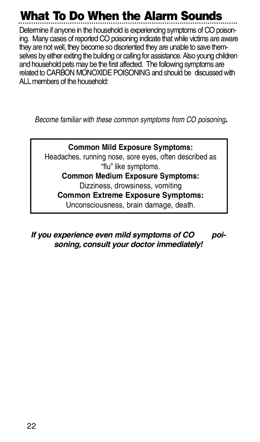 Kidde KN-COPP-3-RC manual What To Do When the Alarm Sounds, Common Mild Exposure Symptoms, Common Medium Exposure Symptoms 