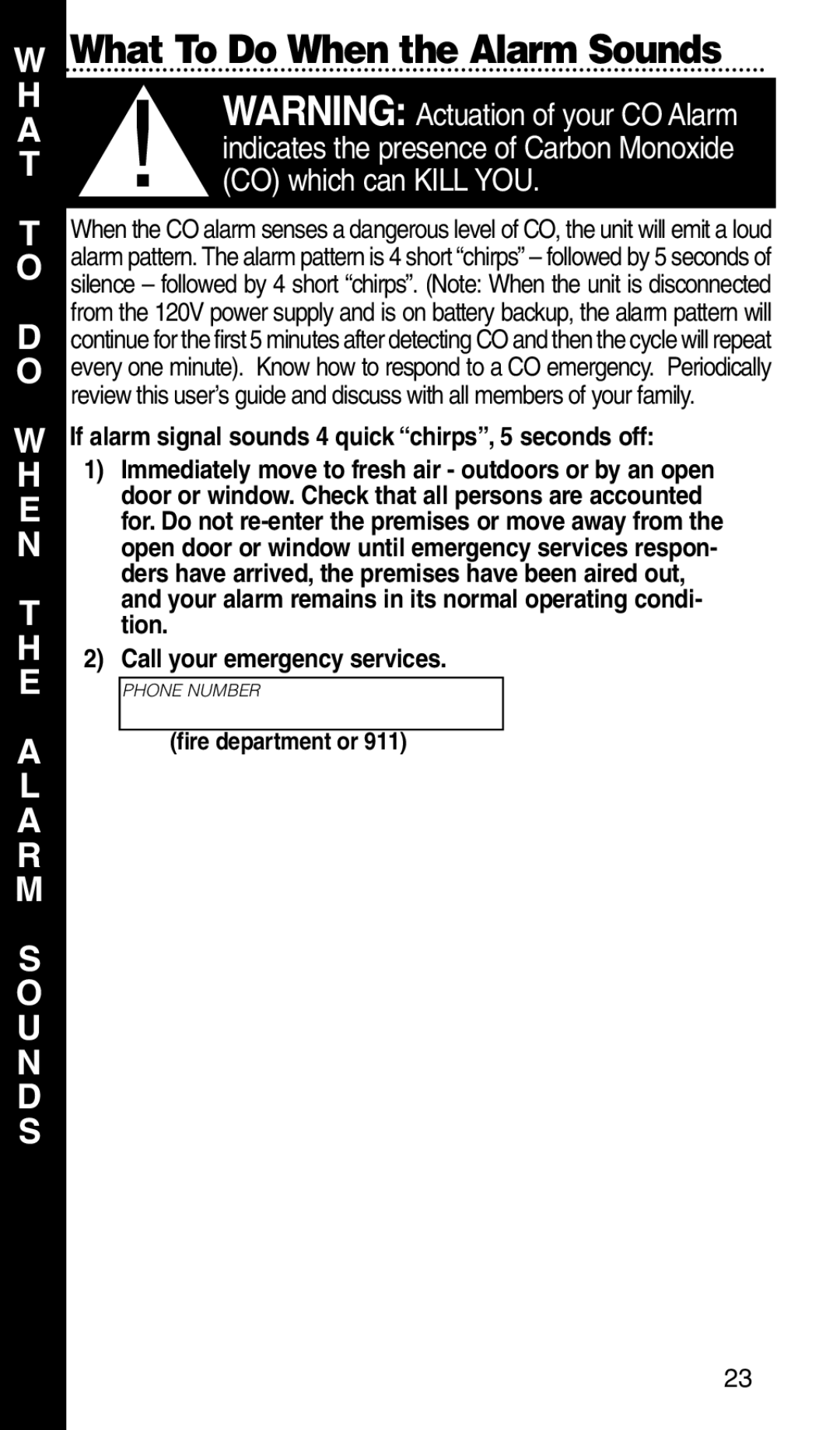 Kidde KN-COPP-3-RC manual If alarm signal sounds 4 quick chirps, 5 seconds off, Tion, Call your emergency services 