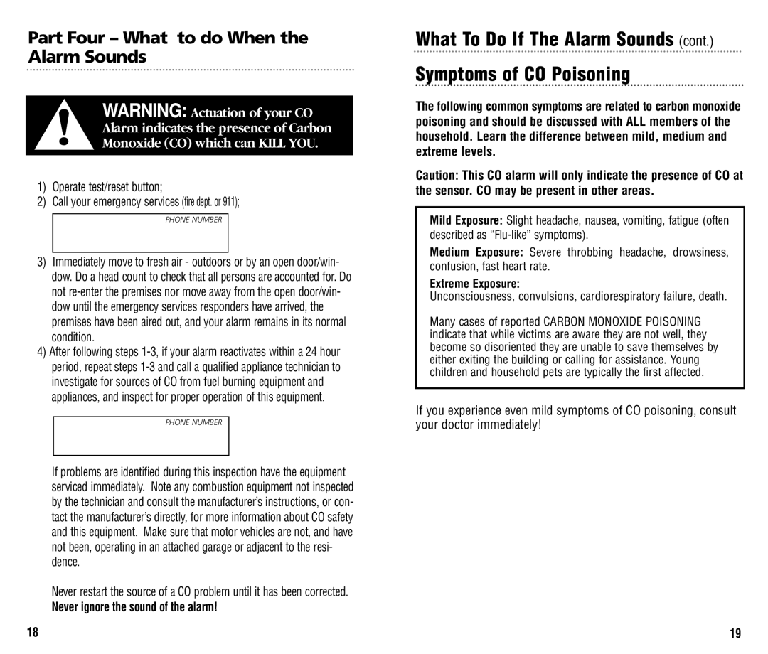 Kidde KN-COPP-B manual What To Do If The Alarm Sounds cont, Symptoms of CO Poisoning, Never ignore the sound of the alarm 