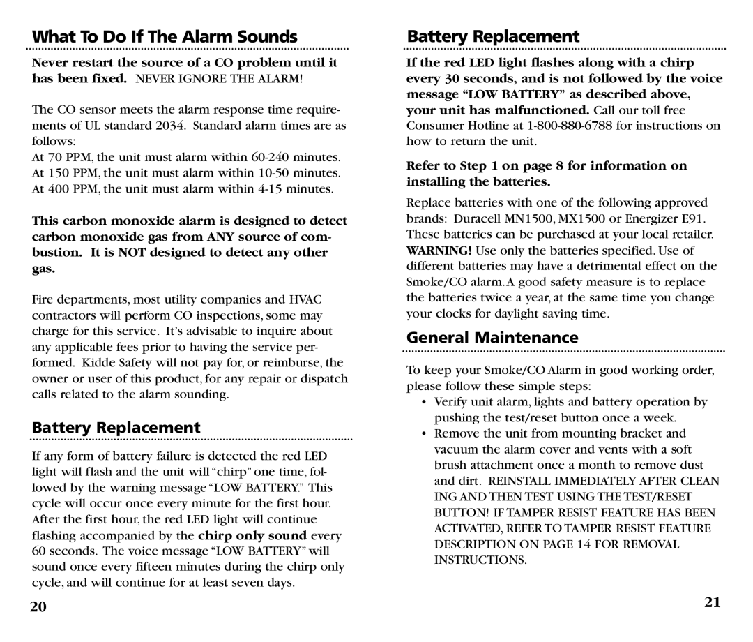 Kidde KN-COSM-B manual Battery Replacement, General Maintenance, What To Do If The Alarm Sounds 