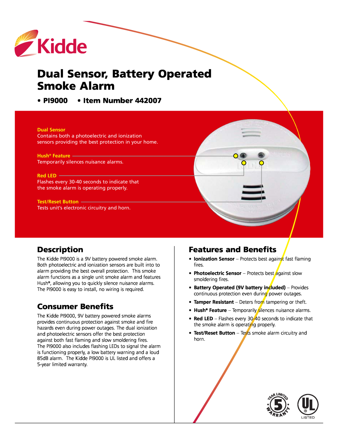 Kidde NC-7100W warranty Description, Consumer Benefits, Features and Benefits, Dual Sensor, Hush Feature, Red LED 