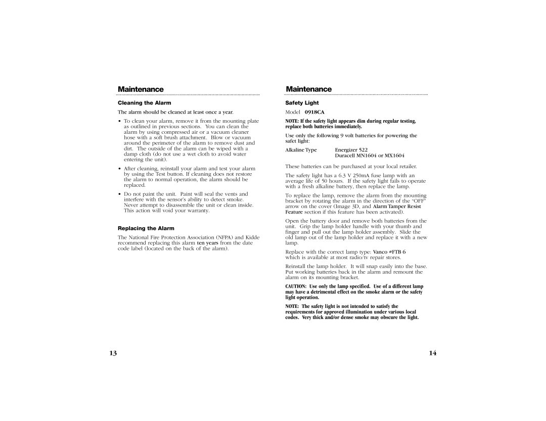 Kidde PE9CA, 0916CA, 0918CA, 0915CA manual Cleaning the Alarm, Replacing the Alarm, Safety Light 