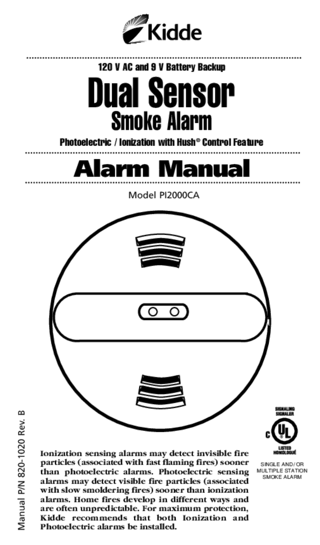 Kidde PI2000CA manual Dual Sensor 