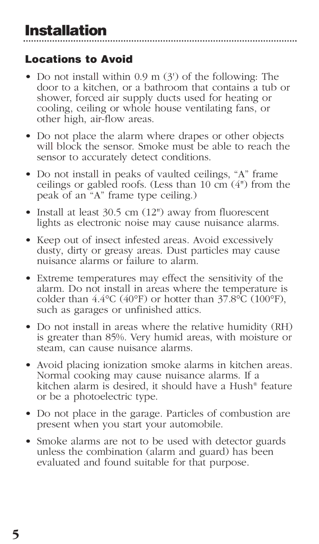 Kidde PI9000CA manual Locations to Avoid 