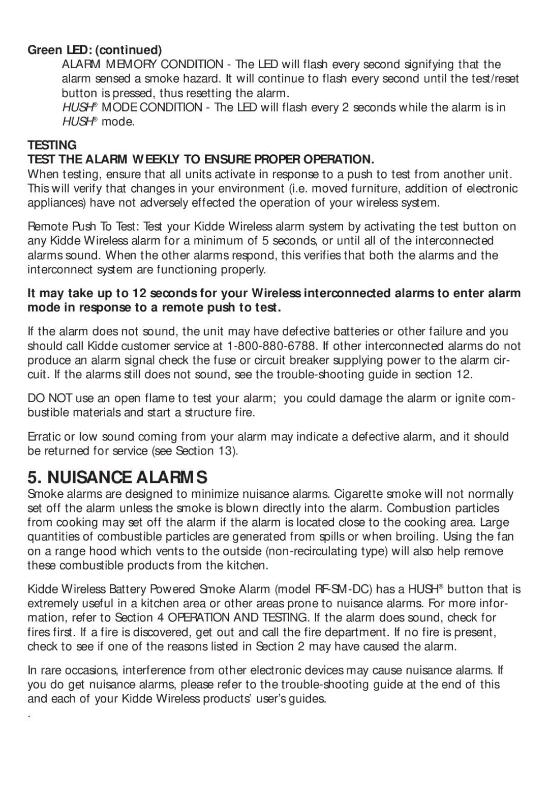 Kidde RF-SM-DC manual Nuisance Alarms, Testing Test the Alarm Weekly to Ensure Proper Operation 