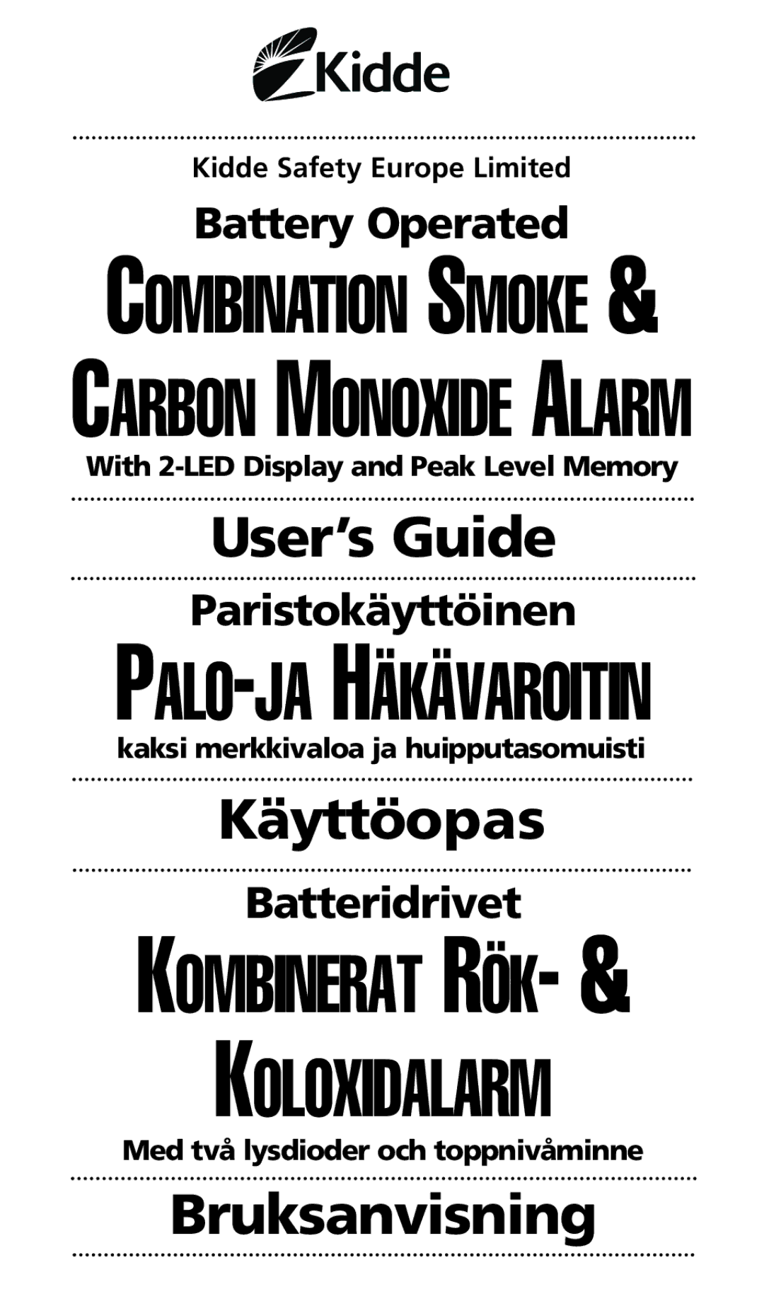 Kidde SMOKE AND CARBON MONOXIDE ALARM installation instructions Kombinerat RÖK 