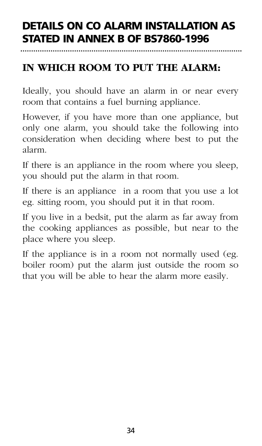 Kidde SMOKE AND CARBON MONOXIDE ALARM installation instructions Which Room to PUT the Alarm 