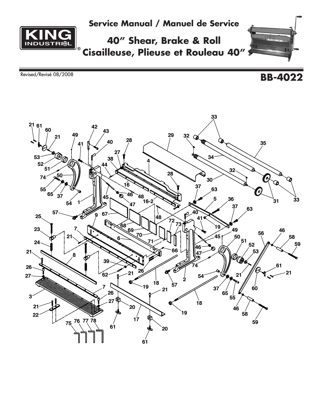 King Canada BB-4022 service manual 40” Shear, Brake & Roll Cisailleuse, Plieuse et Rouleau 40”, Revised/Revisé 08/2008 