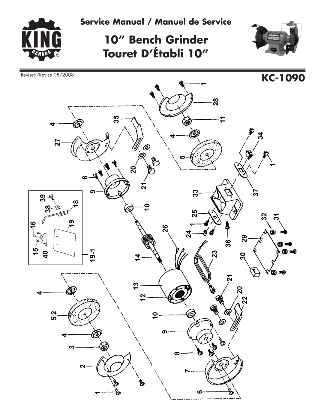 King Canada KC-1090 service manual Bench Grinder Touret D’Établi 