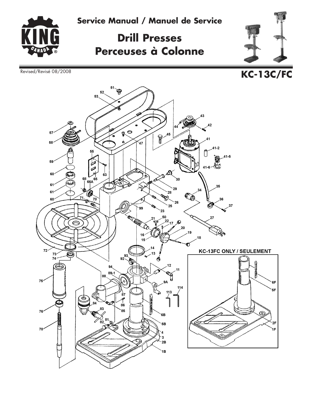 King Canada KC-13C-FC service manual Drill Presses Perceuses à Colonne 