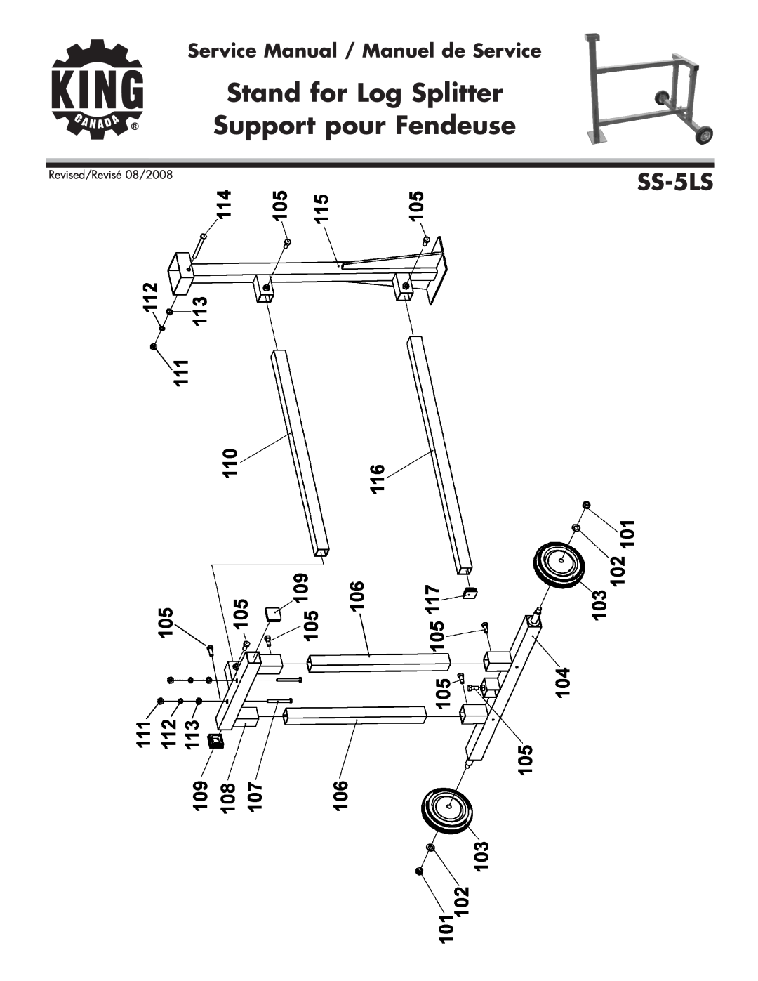 King Canada SS-5LS service manual Stand for Log Splitter Support pour Fendeuse, Revised/Revisé 08/2008 