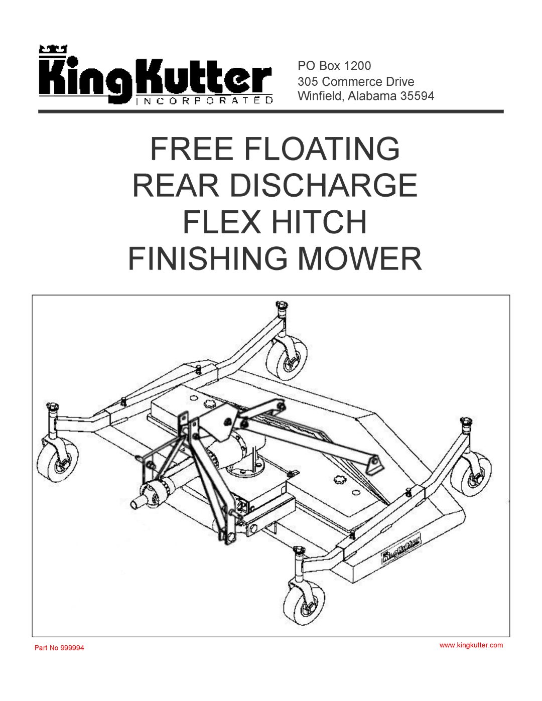 King Kutter 999994 manual Free Floating Rear Discharge Flex Hitch Finishing Mower 