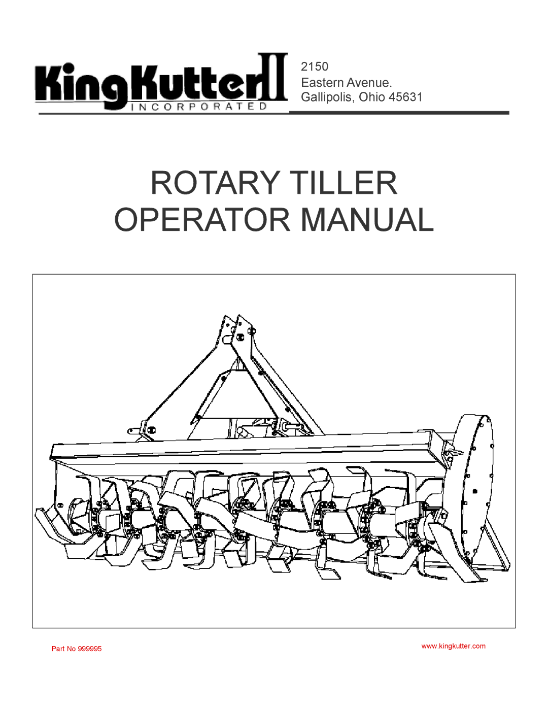 King Kutter 999995 manual Rotary Tiller Operator Manual 