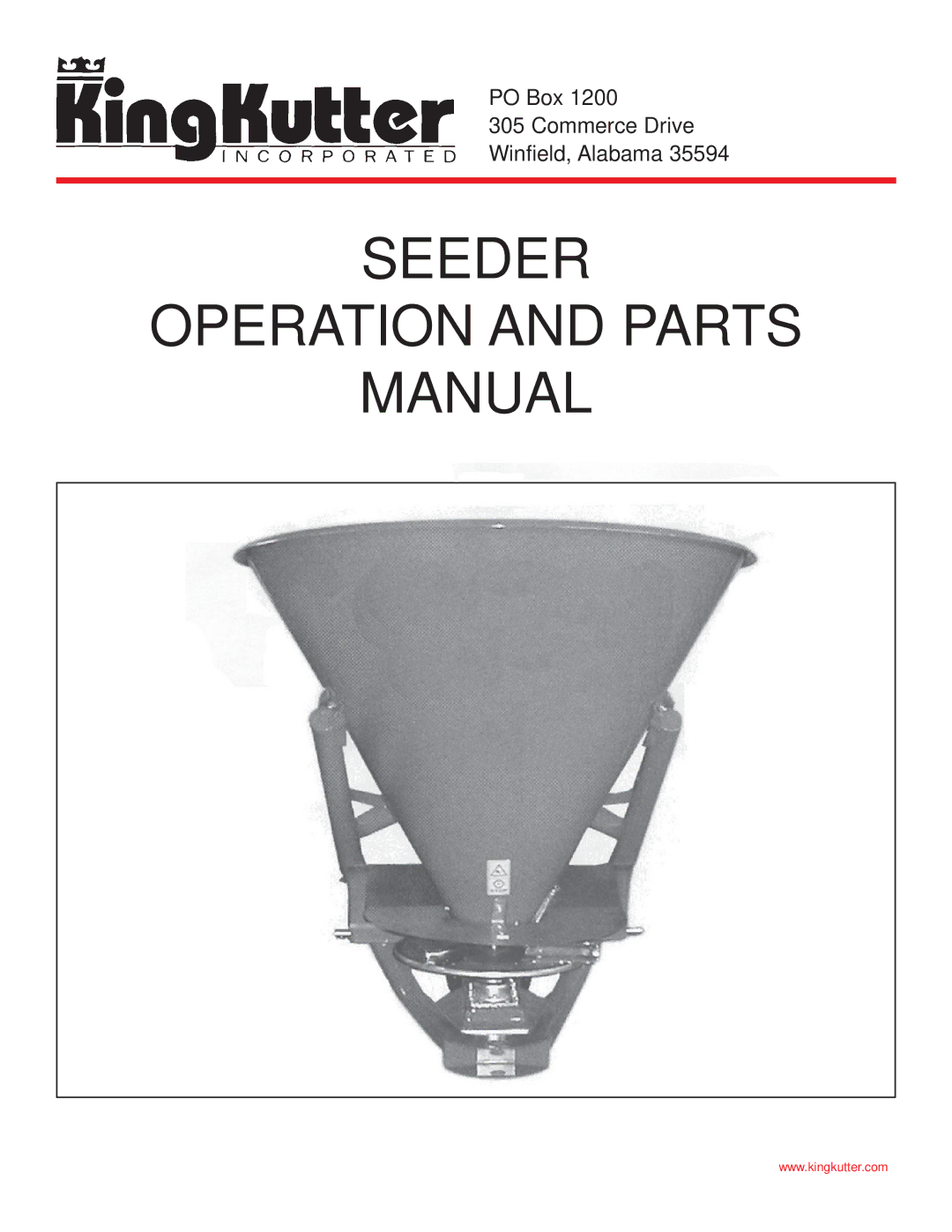 King Kutter none manual Seeder Operation and Parts Manual 