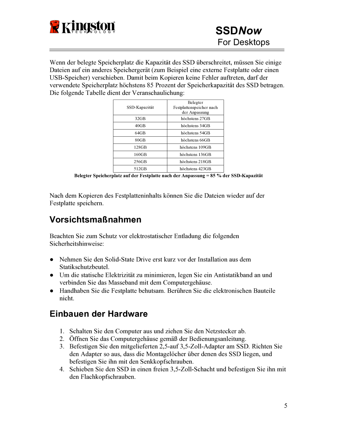 Kingston Technology 07-16-2009 manual Vorsichtsmaßnahmen, Einbauen der Hardware 