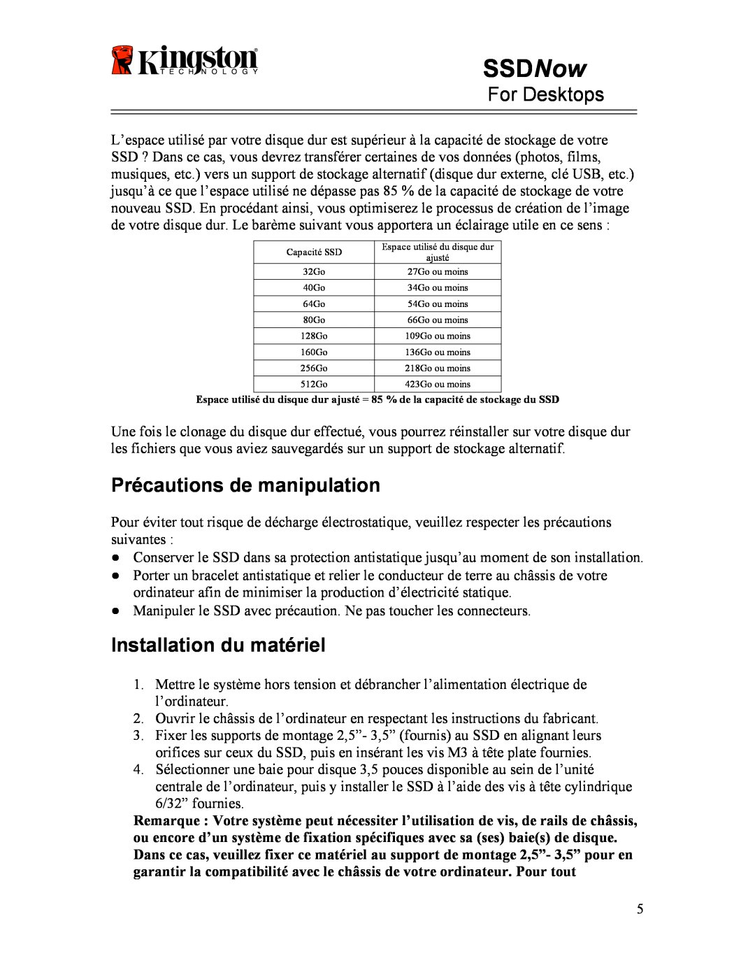 Kingston Technology 07-16-2009 manual Précautions de manipulation, Installation du matériel, SSDNow, For Desktops 