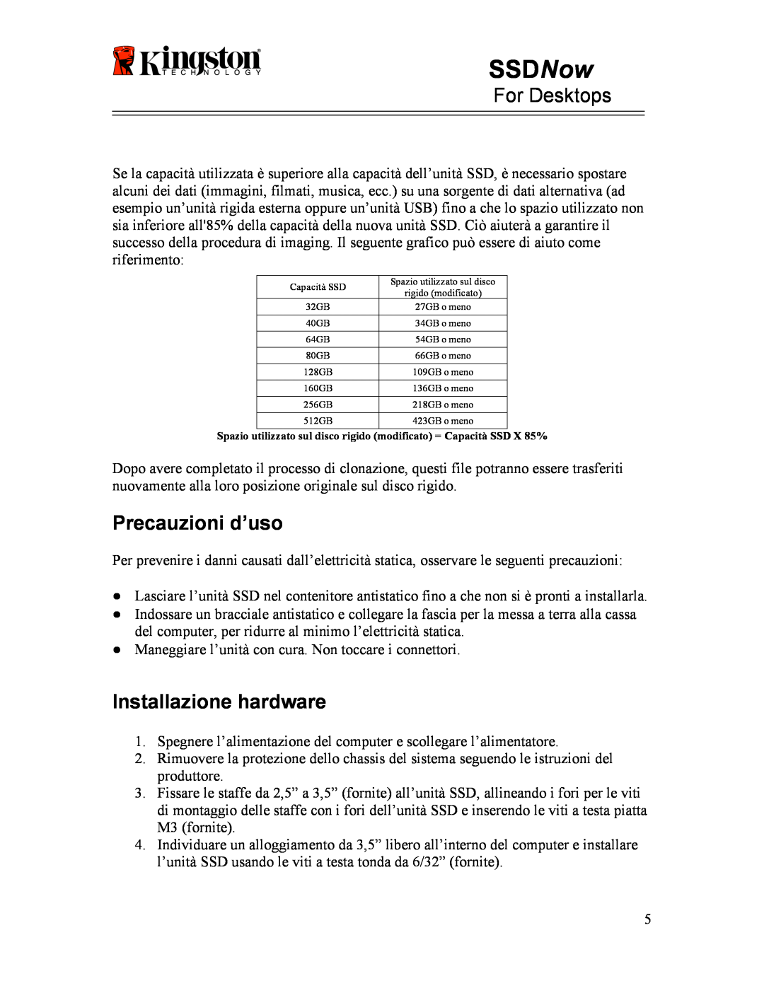 Kingston Technology 07-16-2009 manual Precauzioni d’uso, Installazione hardware, SSDNow, For Desktops 