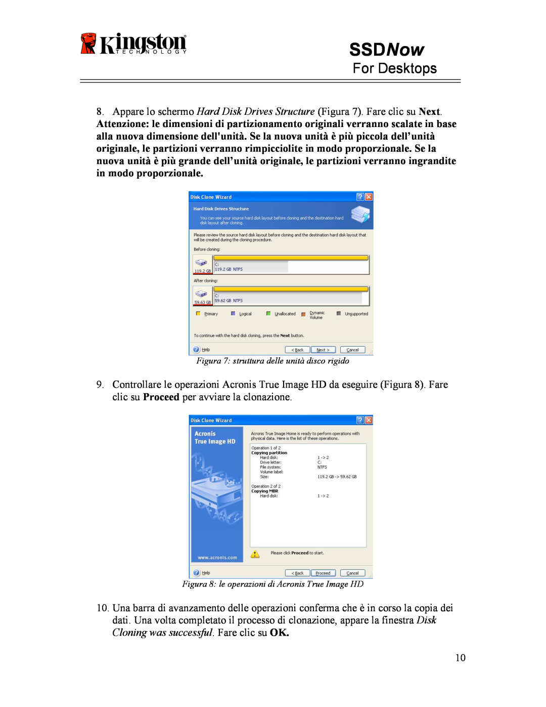 Kingston Technology 07-16-2009 manual SSDNow, For Desktops, Figura 7 struttura delle unità disco rigido 