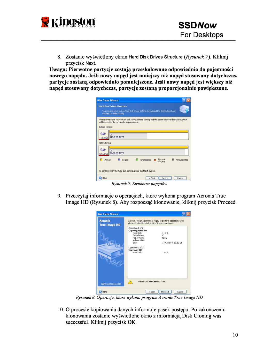 Kingston Technology 07-16-2009 manual SSDNow, For Desktops, Rysunek 7. Struktura napędów 