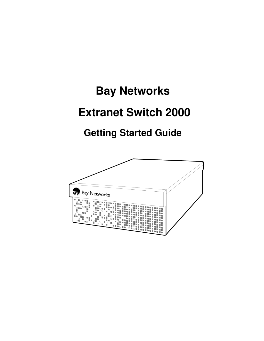 Kingston Technology 2000 manual Bay Networks Extranet Switch 