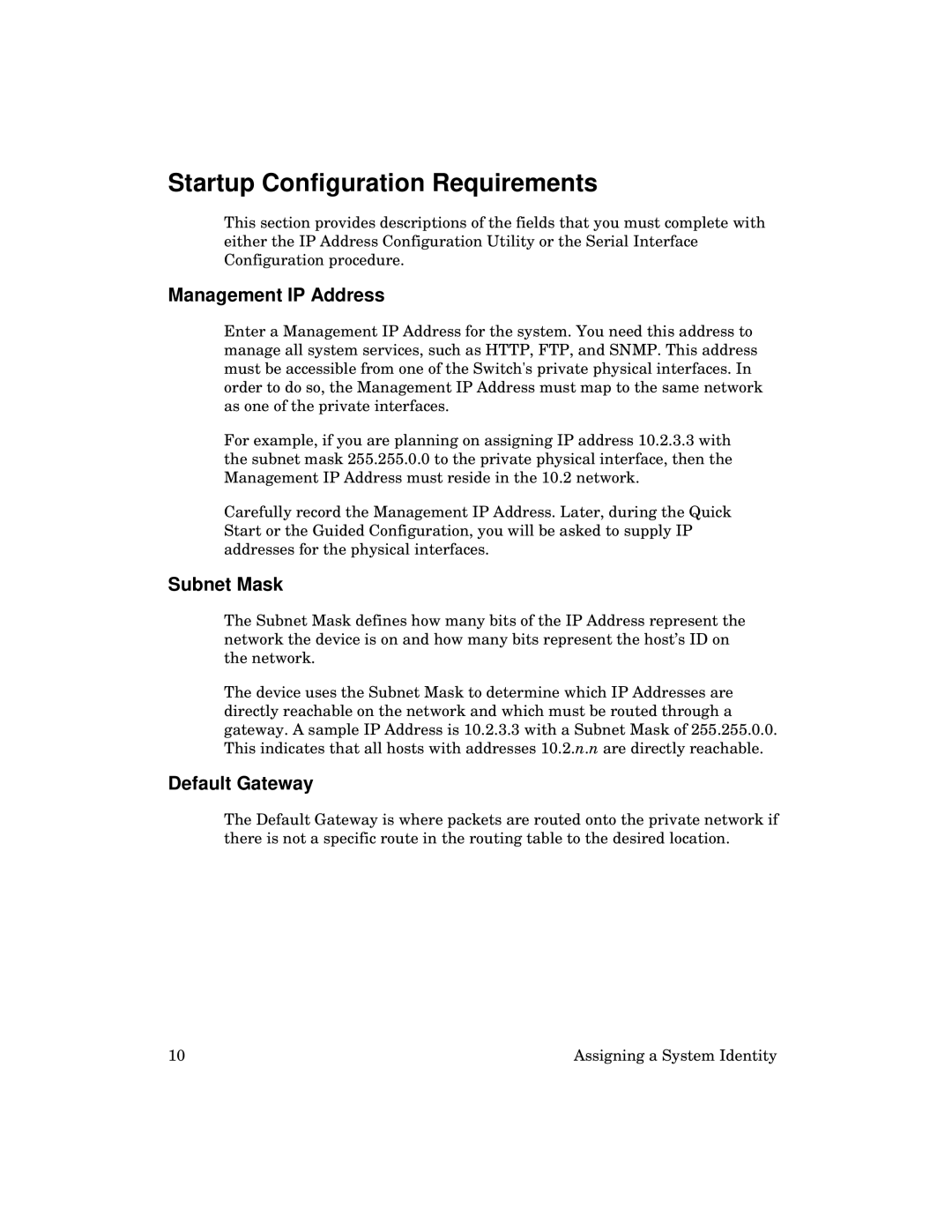 Kingston Technology 2000 manual Startup Configuration Requirements, Management IP Address, Subnet Mask, Default Gateway 