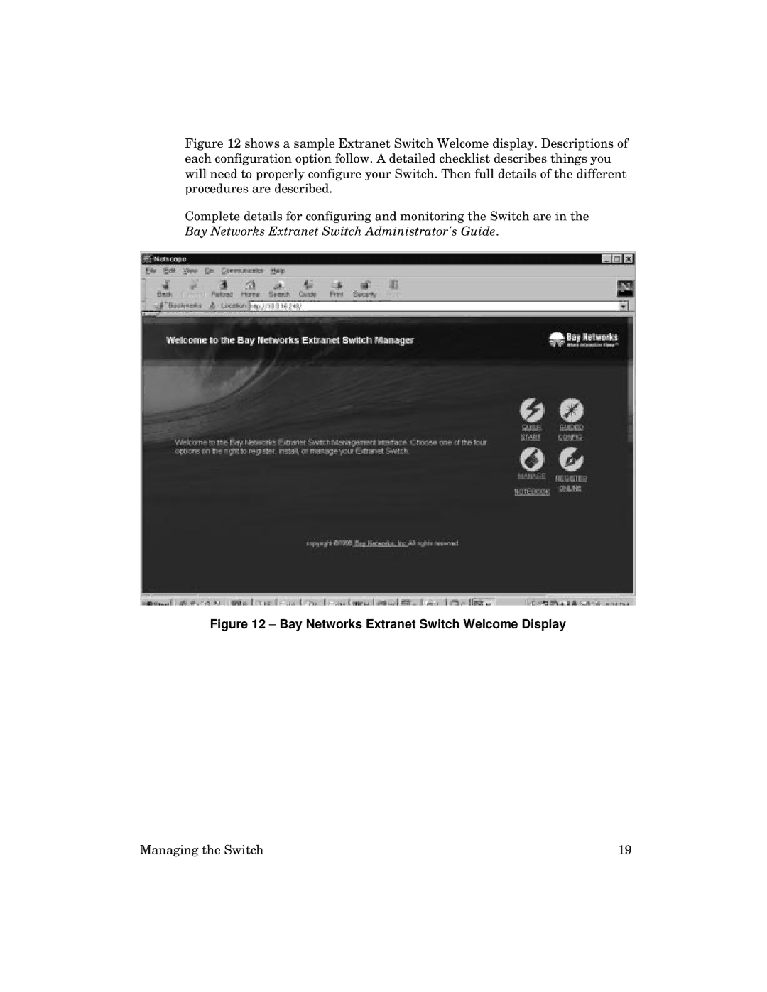 Kingston Technology 2000 manual Bay Networks Extranet Switch Welcome Display 