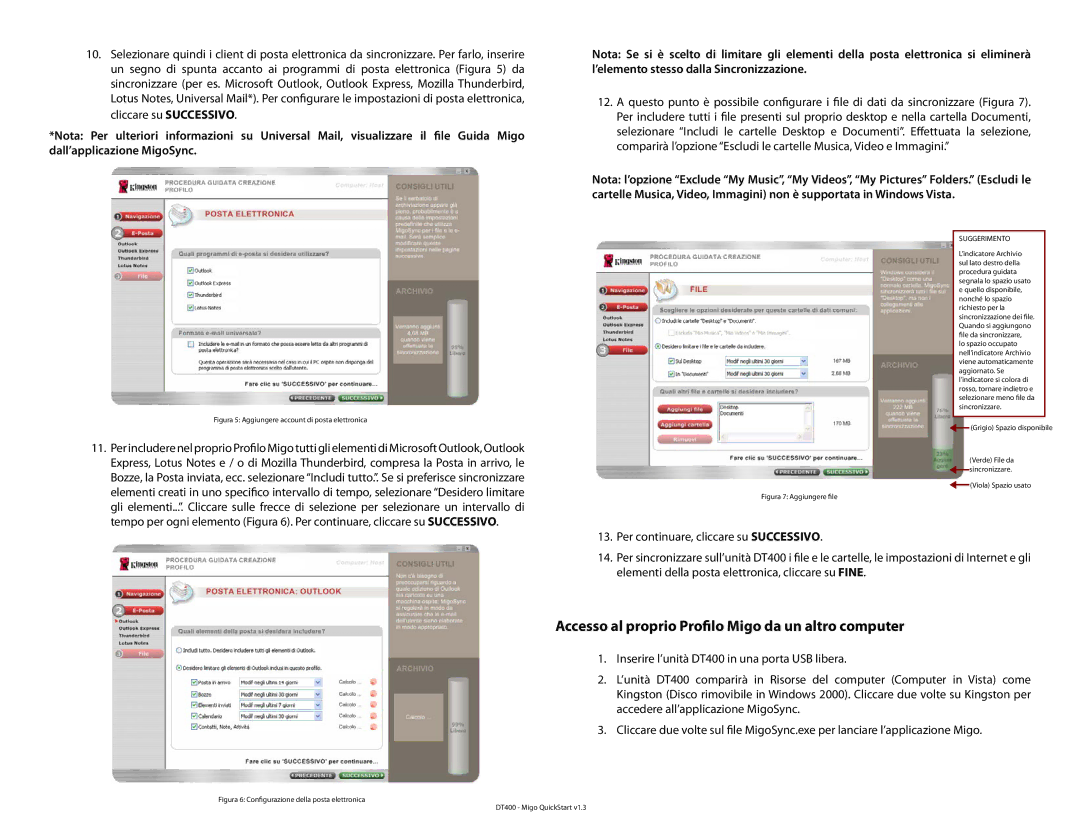 Kingston Technology DT400 quick start Accesso al proprio Profilo Migo da un altro computer 