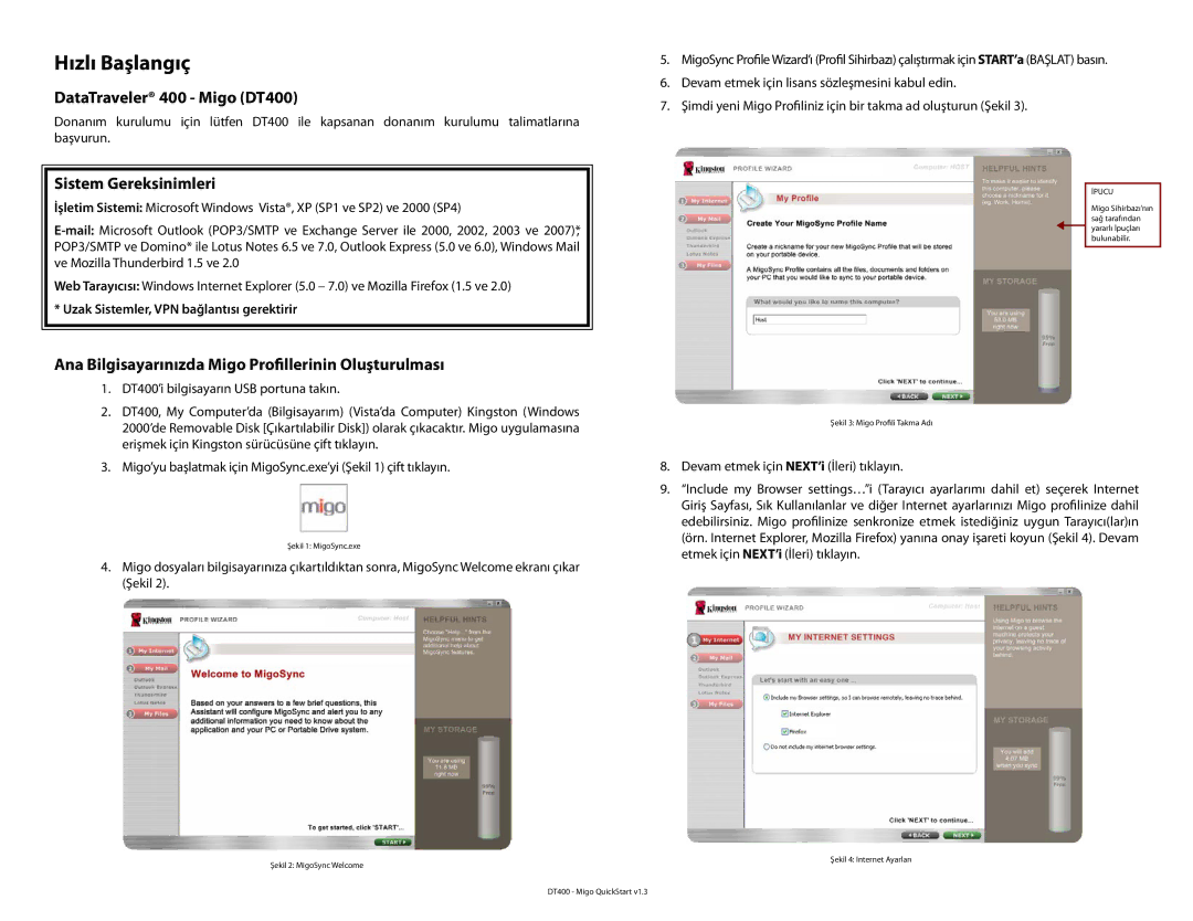 Kingston Technology DT400 Hızlı Başlangıç, Sistem Gereksinimleri, Ana Bilgisayarınızda Migo Profillerinin Oluşturulması 