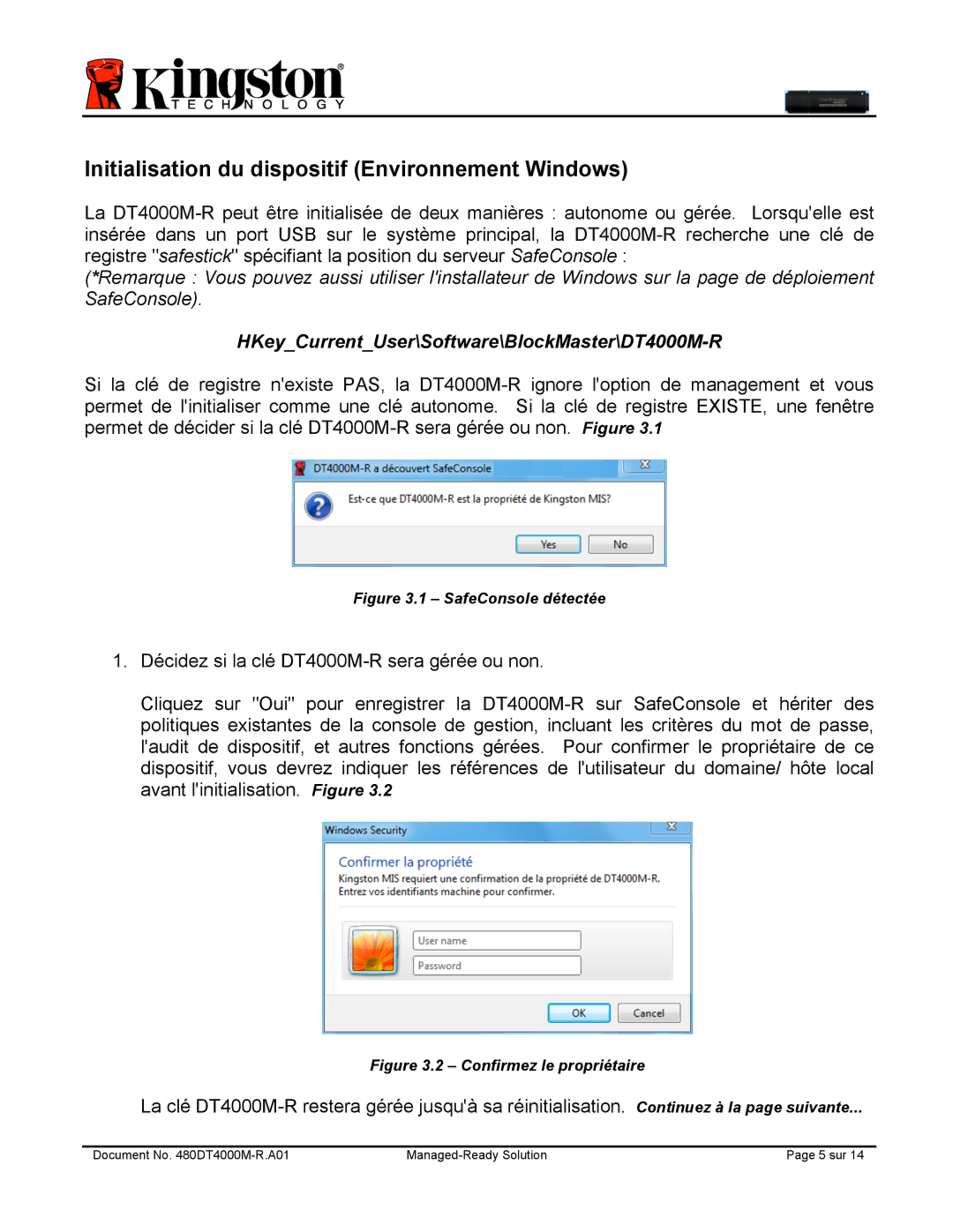 Kingston Technology DT4000M-R manual Initialisation du dispositif Environnement Windows 