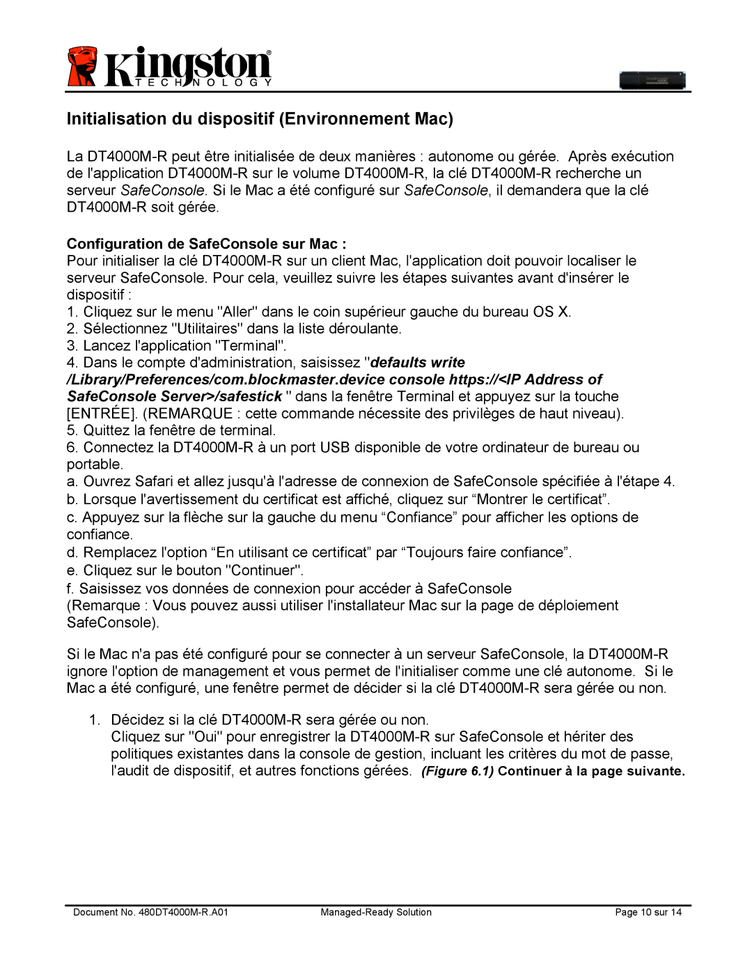 Kingston Technology DT4000M-R manual Initialisation du dispositif Environnement Mac, Configuration de SafeConsole sur Mac 