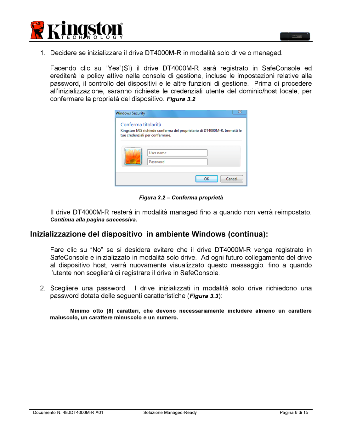 Kingston Technology DT4000M-R manual Figura 3.2 Conferma proprietà 