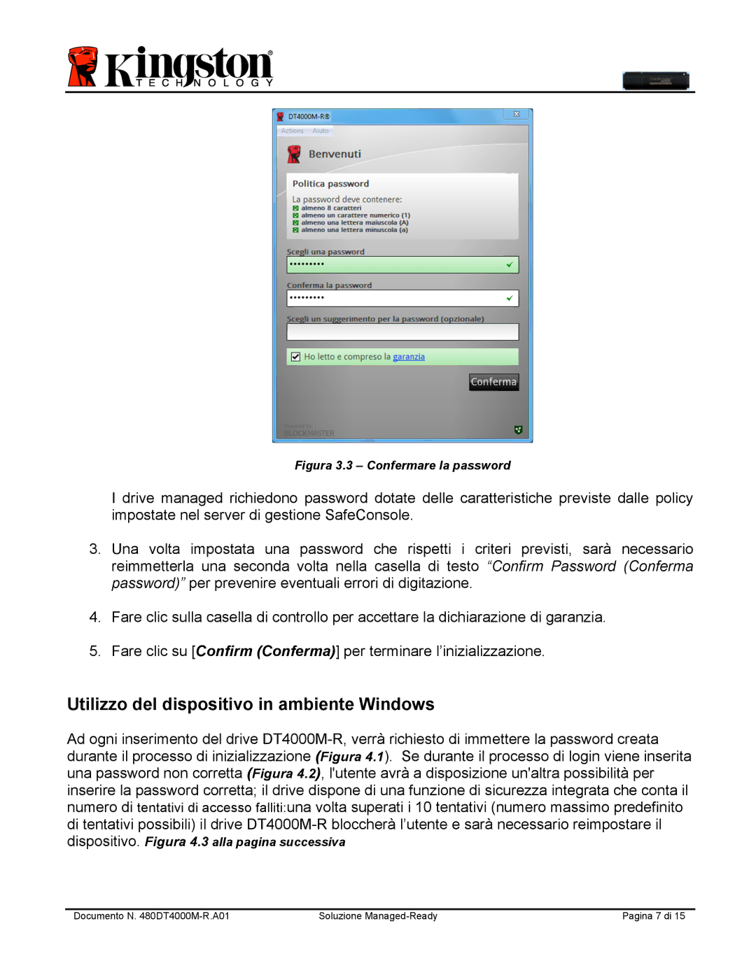 Kingston Technology DT4000M-R manual Utilizzo del dispositivo in ambiente Windows, Figura 3.3 Confermare la password 