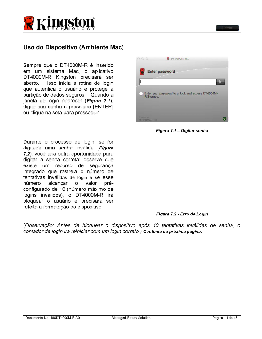 Kingston Technology DT4000M-R manual Uso do Dispositivo Ambiente Mac, Figura 7.1 Digitar senha 